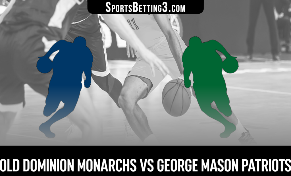 Old Dominion vs George Mason Betting Odds