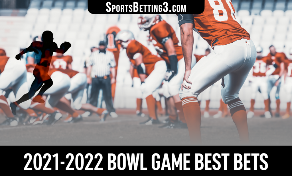 2021-2022 Bowl Game Best Bets
