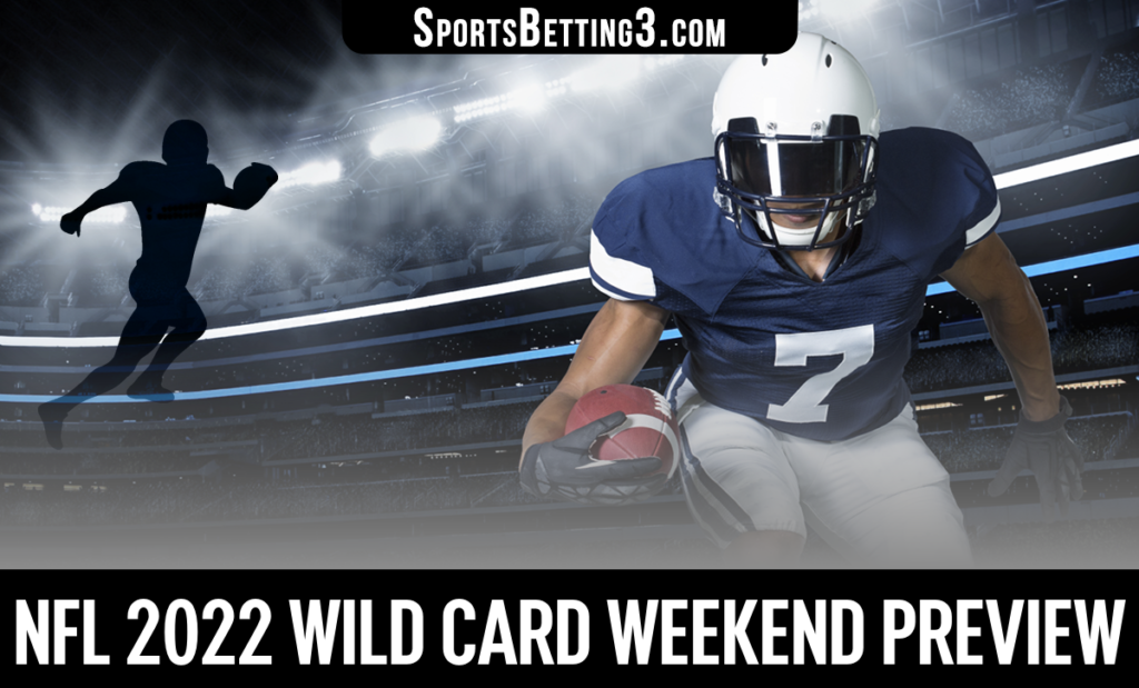 NFL 2022 Wild Card Weekend Preview