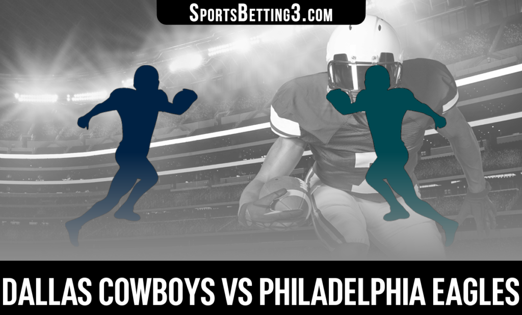 Dallas Cowboys vs Philadelphia Eagles Betting Odds