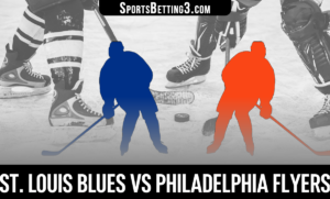 St. Louis Blues vs Philadelphia Flyers Betting Odds