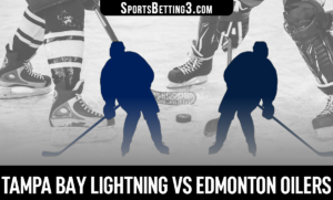 Tampa Bay Lightning vs Edmonton Oilers Betting Odds