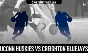 UConn vs Creighton Betting Odds