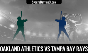 Oakland Athletics vs Tampa Bay Rays Betting Odds