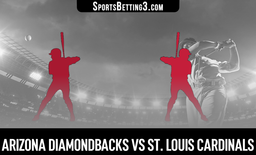 Arizona Diamondbacks vs St. Louis Cardinals Betting Odds