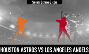 Houston Astros vs Los Angeles Angels Betting Odds