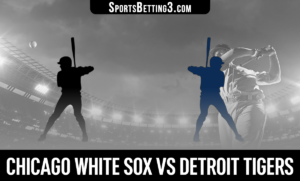 Chicago White Sox vs Detroit Tigers Betting Odds