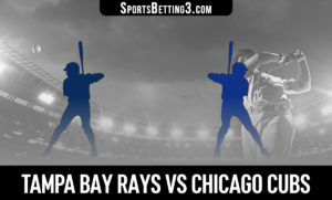 Tampa Bay Rays vs Chicago Cubs Betting Odds