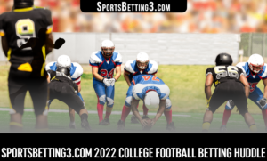 Sportsbetting3.com 2022 College Football betting huddle
