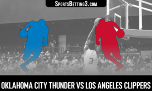 Oklahoma City Thunder vs Los Angeles Clippers Betting Odds