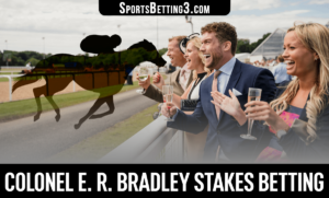 2022 Colonel E. R. Bradley Stakes Betting