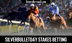 2022 Silverbulletday Stakes Betting