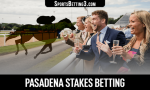 2022 Pasadena Stakes Betting