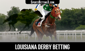 2022 Louisiana Derby Betting