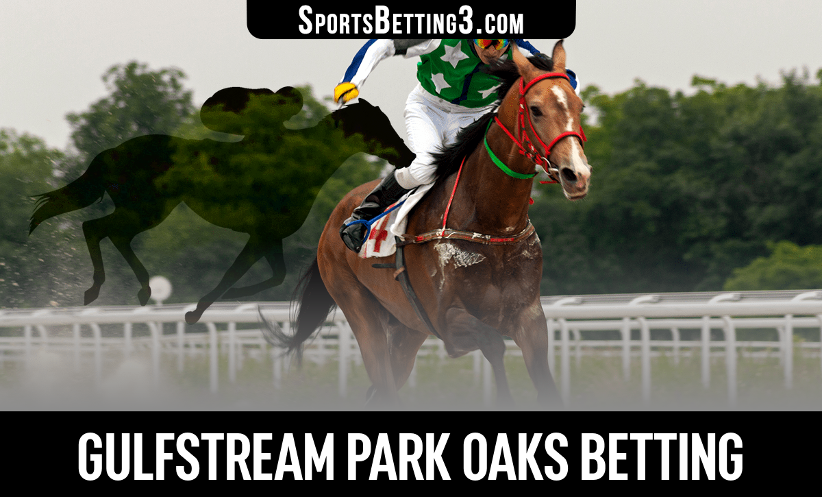 2024 Gulfstream Park Oaks Betting