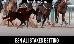 2022 Ben Ali Stakes Betting