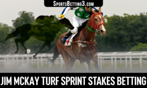 2022 Jim Mckay Turf Sprint Stakes Betting