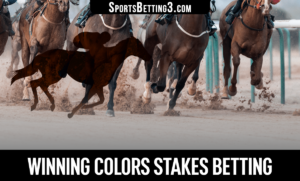 2022 Winning Colors Stakes Betting