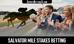 2022 Salvator Mile Stakes Betting