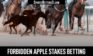 2022 Forbidden Apple Stakes Betting