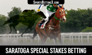 2022 Saratoga Special Stakes Betting