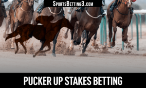 2022 Pucker Up Stakes Betting