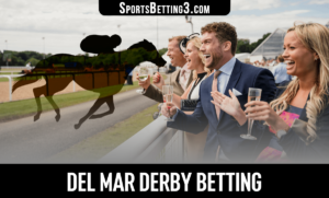 2022 Del Mar Derby Betting