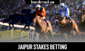 2022 Jaipur Stakes Betting