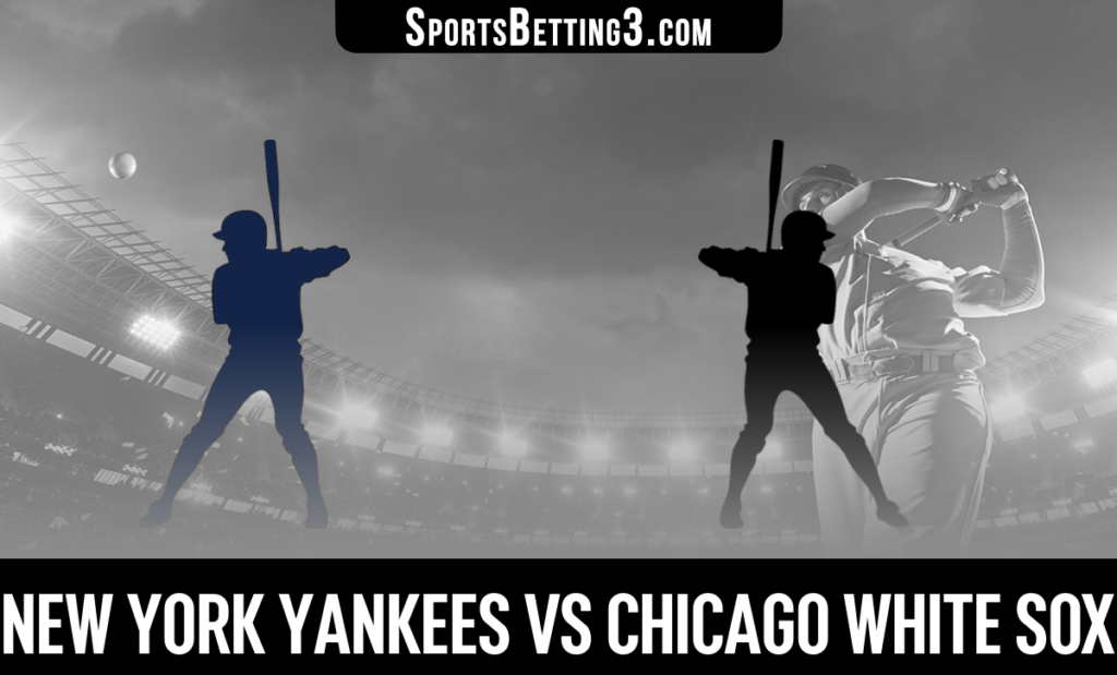 New York Yankees vs Chicago White Sox Betting Odds
