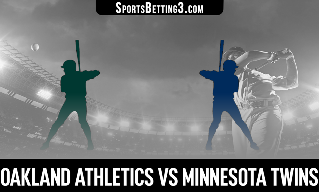 Oakland Athletics vs Minnesota Twins Betting Odds