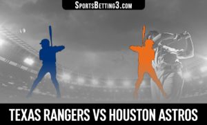 Texas Rangers vs Houston Astros Betting Odds