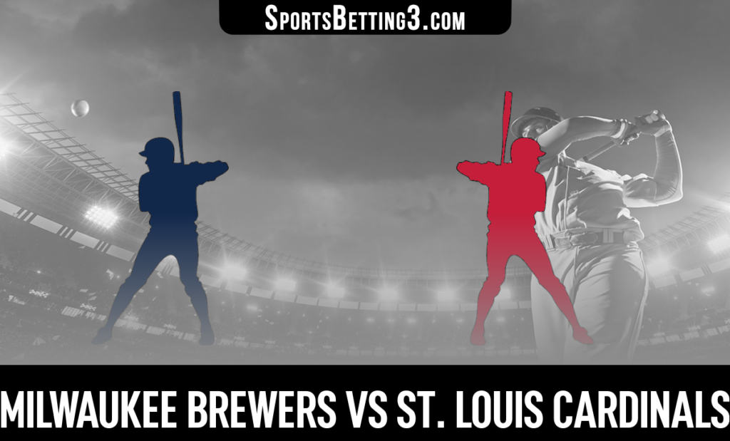 Milwaukee Brewers vs St. Louis Cardinals Betting Odds