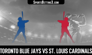 Toronto Blue Jays vs St. Louis Cardinals Betting Odds