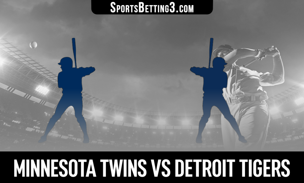 Minnesota Twins vs Detroit Tigers Betting Odds