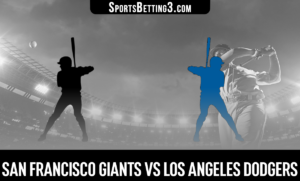 San Francisco Giants vs Los Angeles Dodgers Betting Odds
