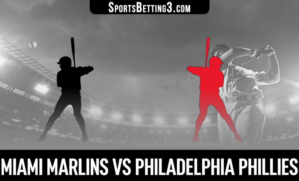 Miami Marlins vs Philadelphia Phillies Betting Odds