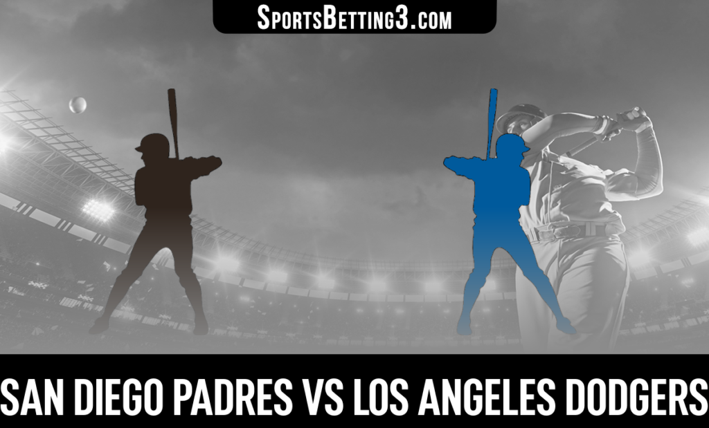 San Diego Padres vs Los Angeles Dodgers Betting Odds