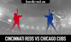 Cincinnati Reds vs Chicago Cubs Betting Odds