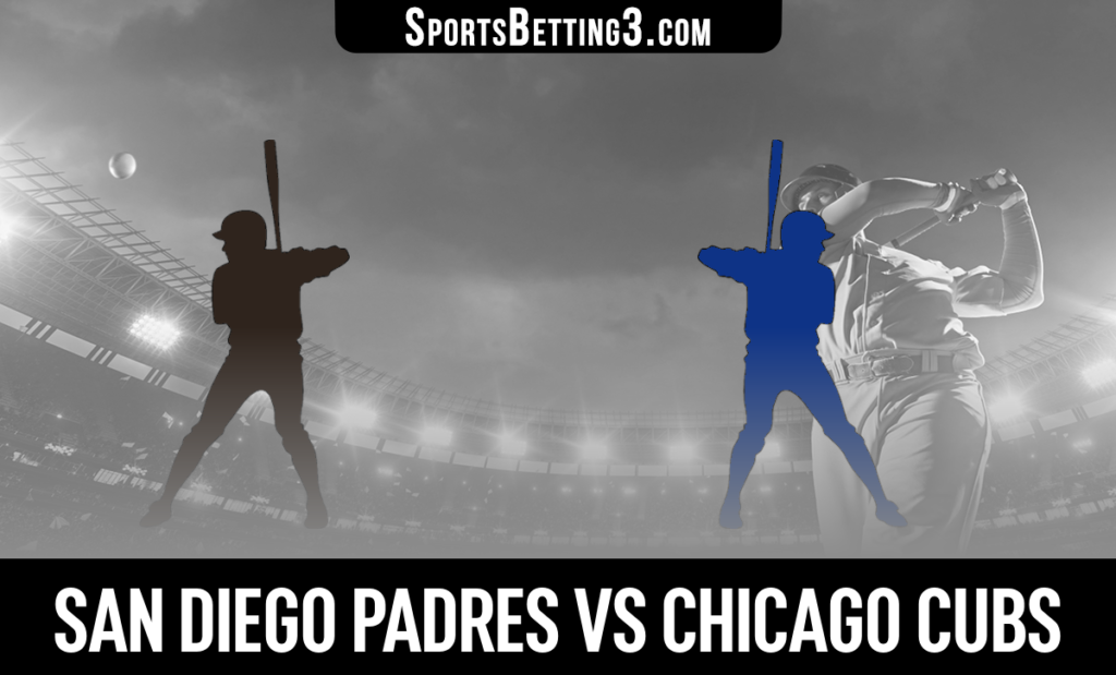San Diego Padres vs Chicago Cubs Betting Odds