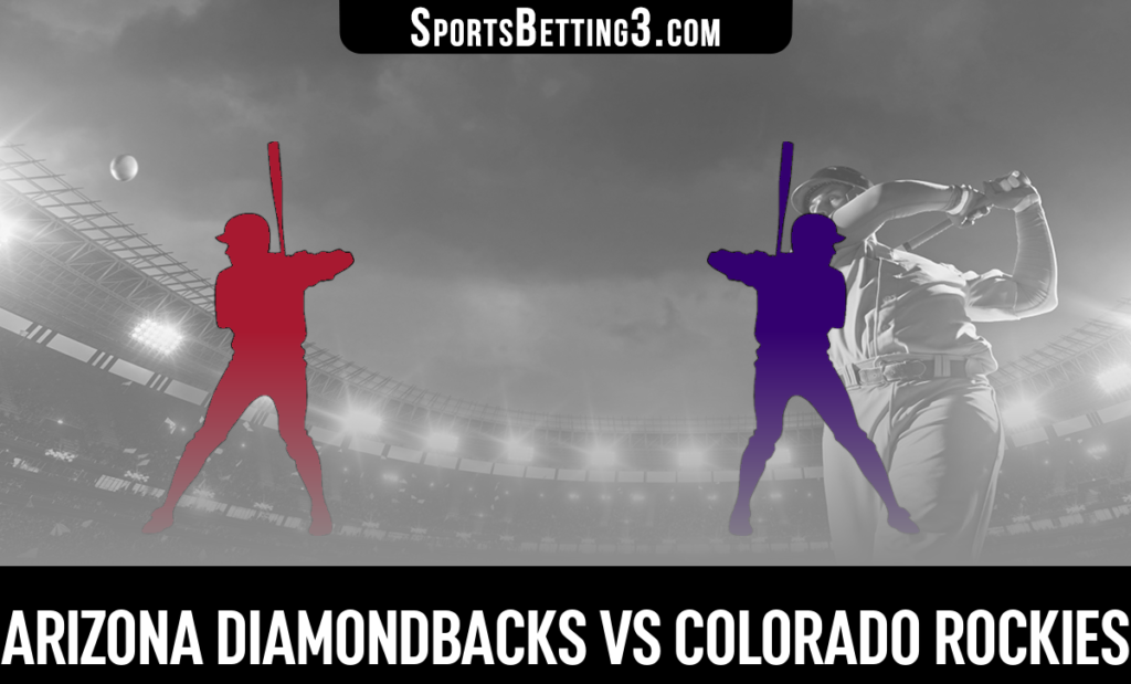 Arizona Diamondbacks vs Colorado Rockies Betting Odds