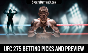 UFC 275 Betting Picks and Preview