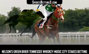 2022 Nelson's Green Brier Tennessee Whiskey Music City Stakes Betting