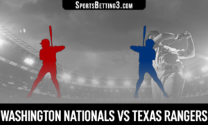 Washington Nationals vs Texas Rangers Betting Odds