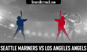Seattle Mariners vs Los Angeles Angels Betting Odds