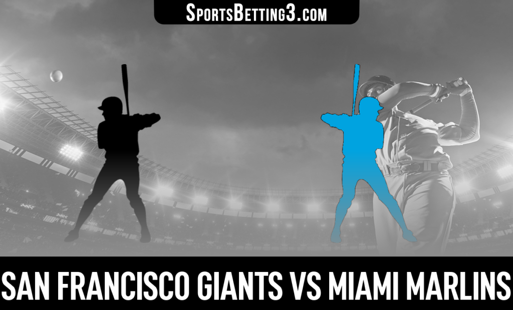 San Francisco Giants vs Miami Marlins Betting Odds