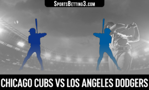 Chicago Cubs vs Los Angeles Dodgers Betting Odds