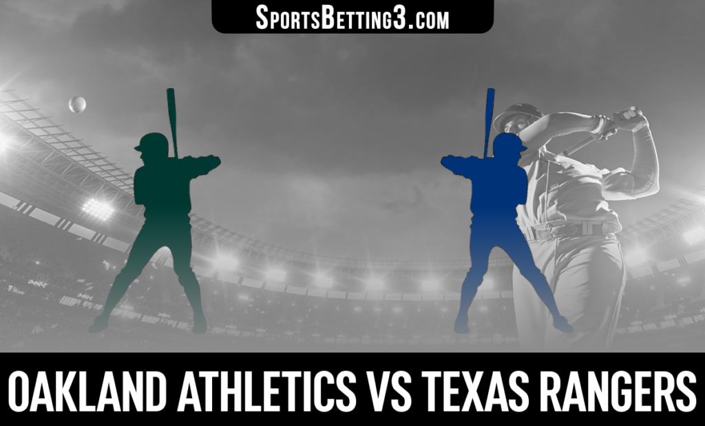 Oakland Athletics vs Texas Rangers Betting Odds