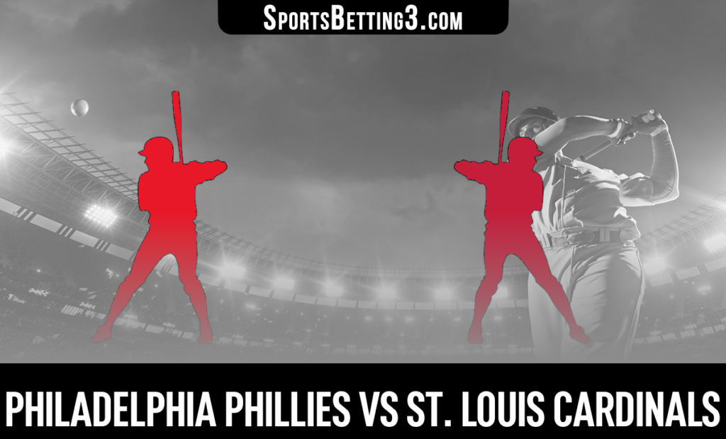 Philadelphia Phillies vs St. Louis Cardinals Betting Odds