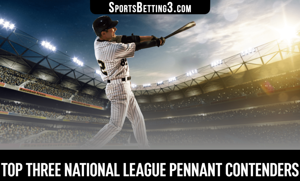 Top Three National League Pennant contenders