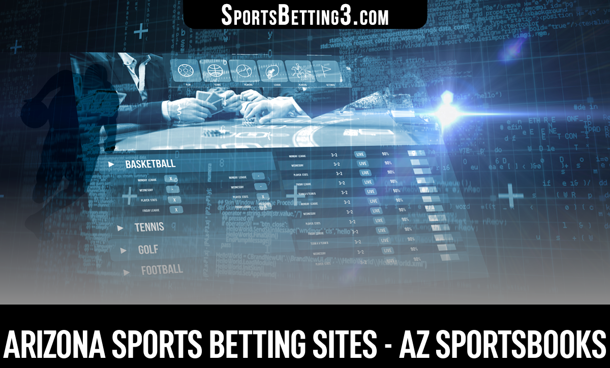 Arizona Sports Betting Sites AZ Sportsbooks